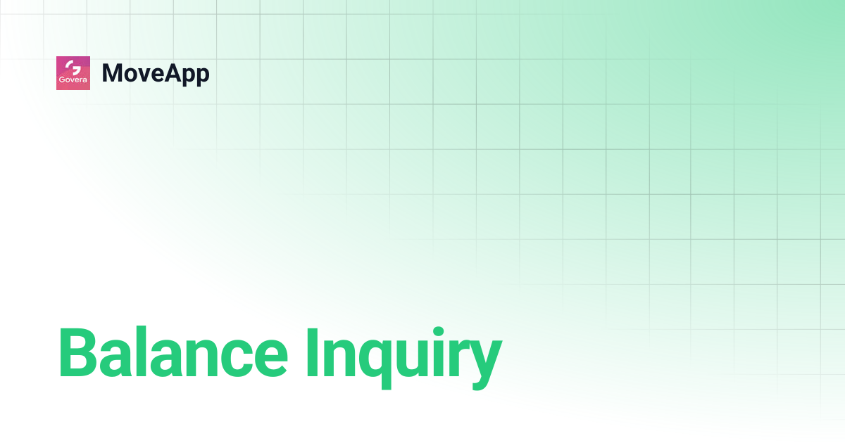 Balance Inquiry | MoveApp